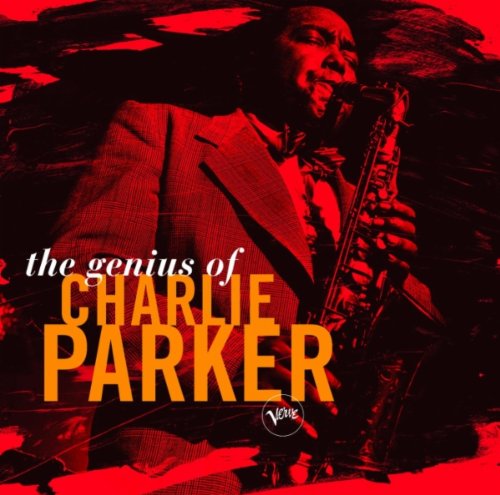 Charlie Parker - The Genius Of Charlie Parker;