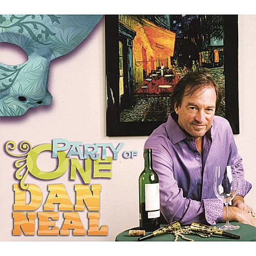 Dan Neal - Party Of One;