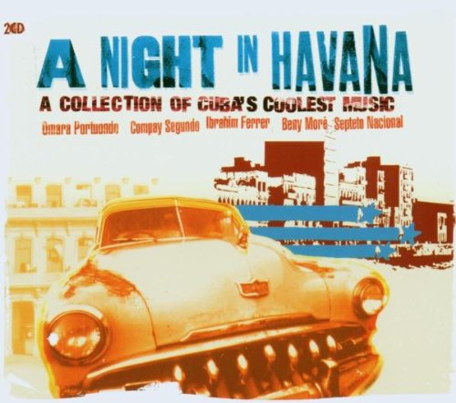A Night In Havana: A Collection Of Cuba'S Coolest Music / Various;