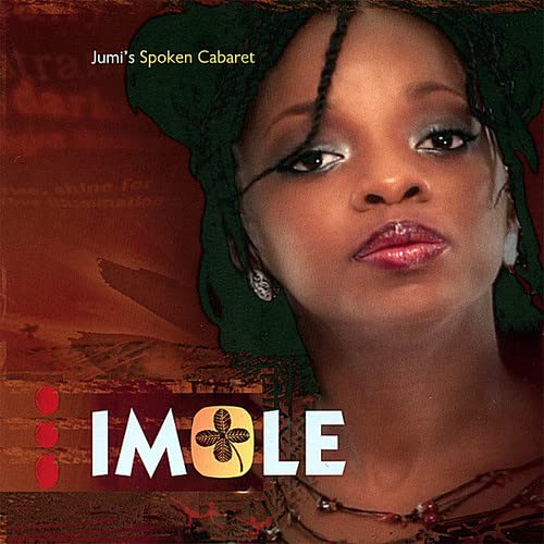 Jumi'S Spoken Cabaret - Imole ;