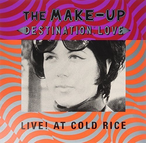 Make-Up - Destination: Love Live At Cold Rice;