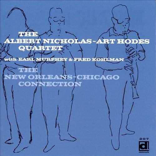 Albert Nicholas & Art Hodes 4et - The New Orleans - Chicago Connection;