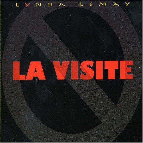 Lynda Lemay - La Visite;