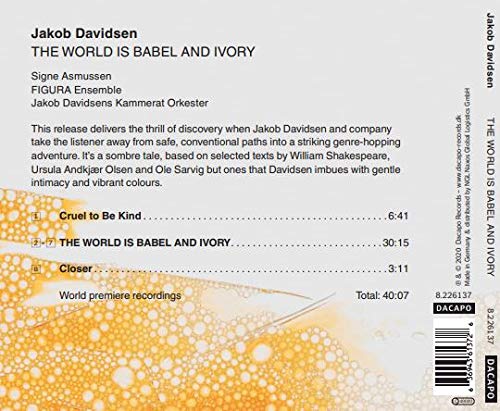 Jakob Davidsen - The World Is Babel And Ivory;
