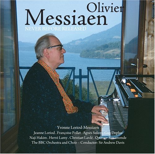 Olivier Messiaen - Never Before Released;