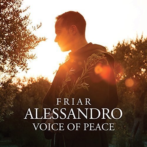 Frate Alessandro - Voice Of Peace;