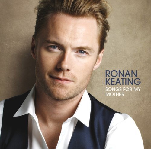 Ronan Keating - Songs For My Mother;