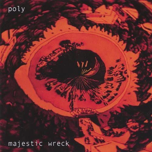 Poly - Majestic Wreck;