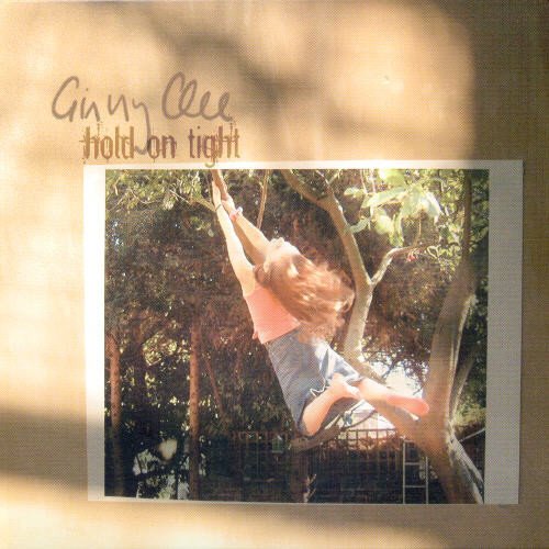 Ginny Clee - Hold On Tight;