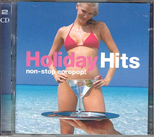 Holiday Hits - Non Stop Euro-Pop! (2 Cd);