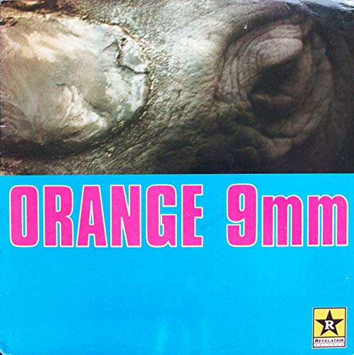 Orange 9Mm - Orange 9Mm;
