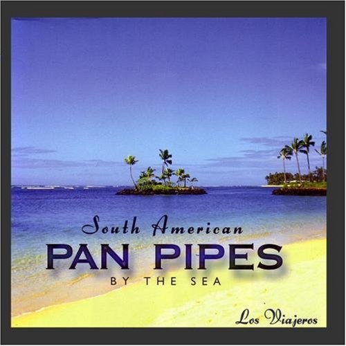 South American Pan Pipes By The Sea / Various;