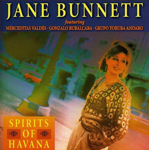 Jane Bunnett - Spirits Of Havana;