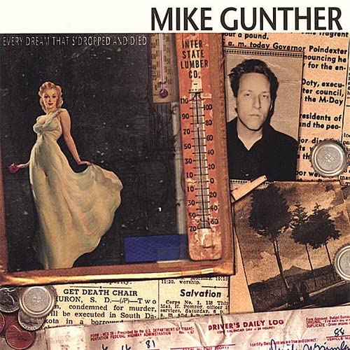 Mike Gunther - Every Dream Thats Dropped & Died;