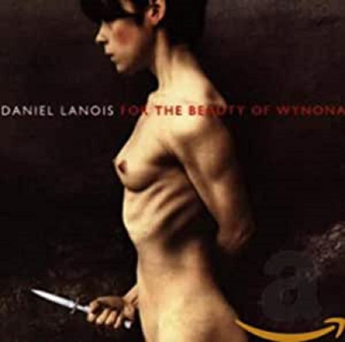 Daniel Lanois - For The Beauty Of Wynona;