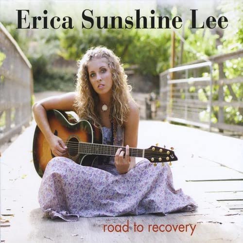 Erica Sunshine Lee - Road To Recovery;