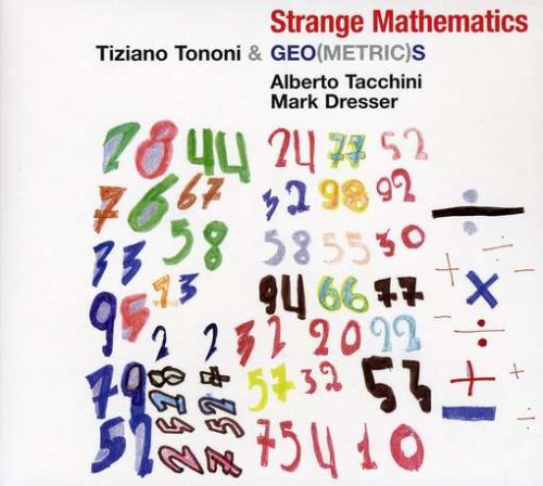 Tiziano Tononi & Geo(metric)s - Strange Mathematics;