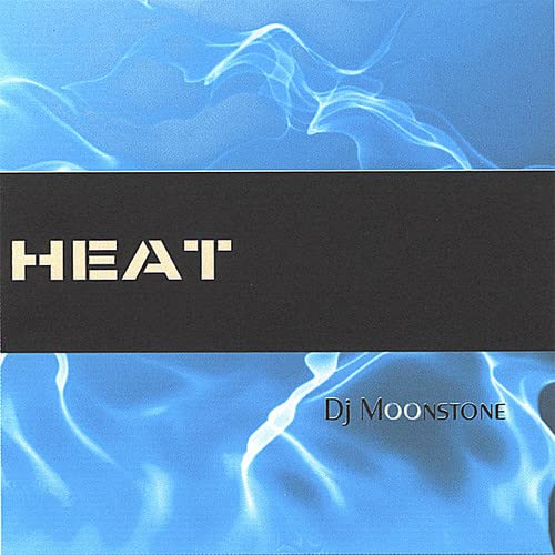 Dj Moonstone - Heat;