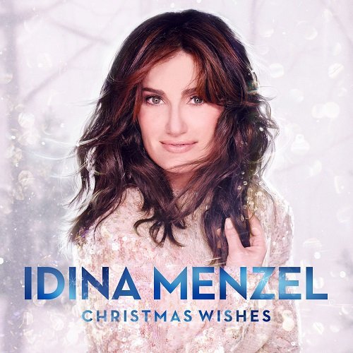 Idina Menzel - Christmas Wishes;