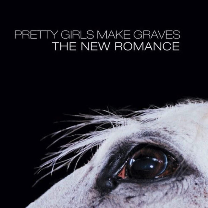 Pretty Girls Make Graves - The New Romance;