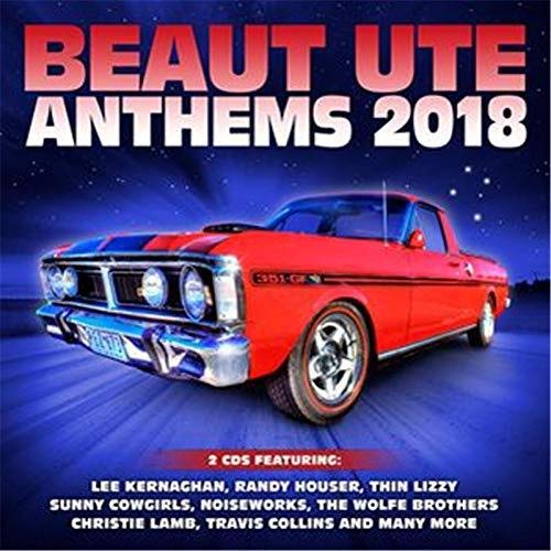 Beaut Ute Anthems 2018 (2 CDs);