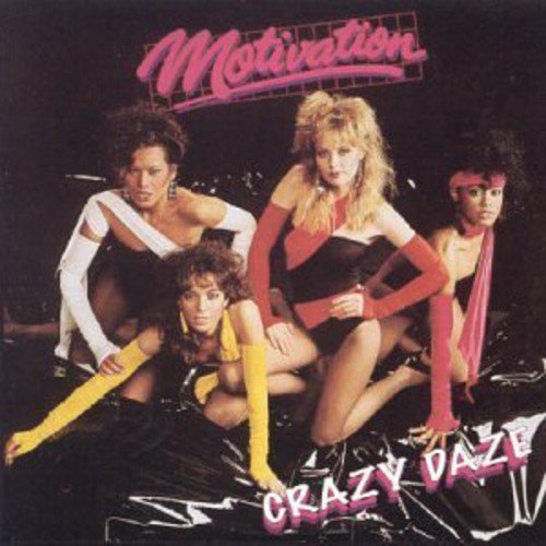 Motivation - Crazy Daze;