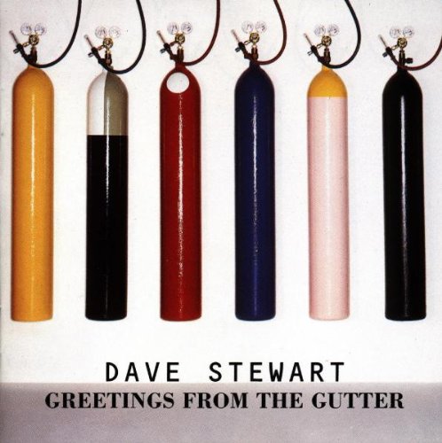 Dave Stewart - Greetings From The Gutter;