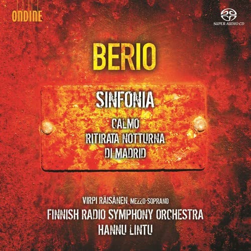 Luciano Berio - Opere Orchestrali: Sinfonia, Calmo, Ritirata Notturna Di Madrid - H.Lintu (Sacd);