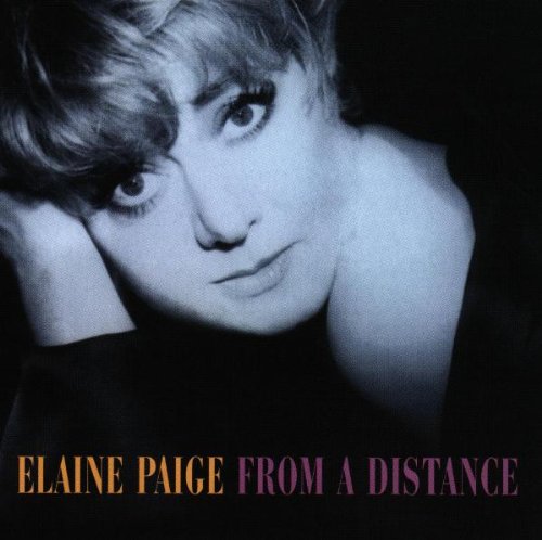 Elaine Paige - From A Distance;