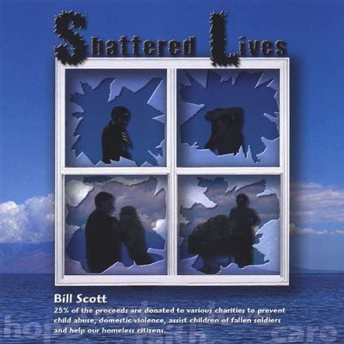 Bill Scott - Shattered Lives;