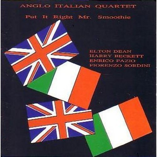 Anglo Italian Quartet - Put It Right Mr. Smoothie;