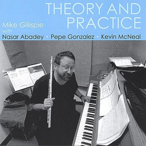 Mike Gillispie - Theory & Practice;