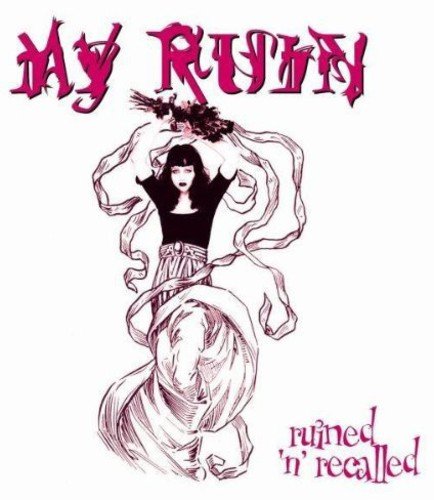 My Ruin - Ruined And Recalled;