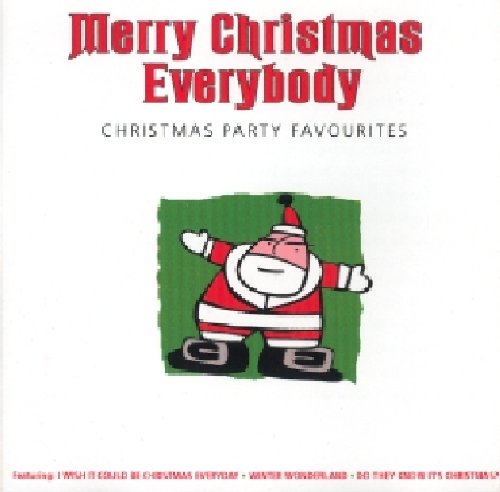 Merry Christmas Everybody: Christmas Party Favourites / Various;