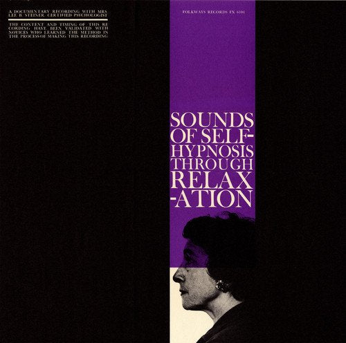 Lee Rabinowitz Steiner - Sounds Of Self-Hypnosis Through Relaxation;