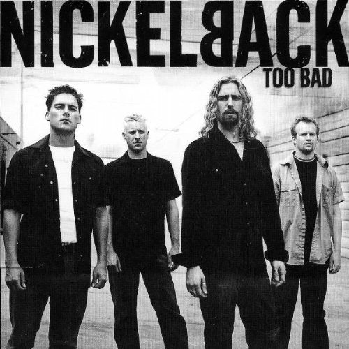 Nickelback - Too Bad (Cd Single);