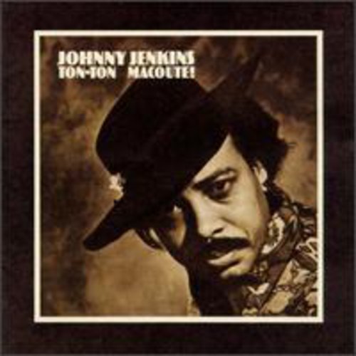 Johnny Jenkins - Ton-Ton Macoute;