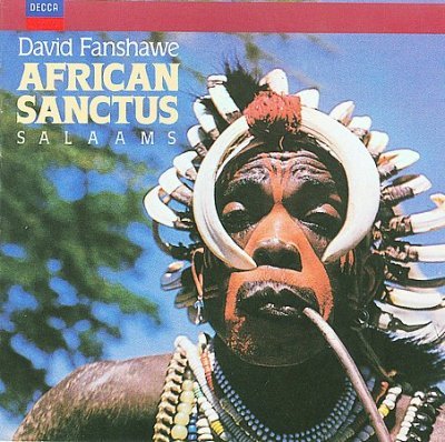 David Fanshave - African Sanctus / Salaams;