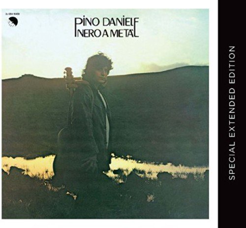 Pino Daniele - Nero A Meta' (Special Extended Edition);