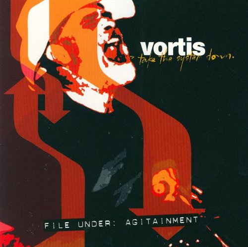 Vortis - Take The System Down;