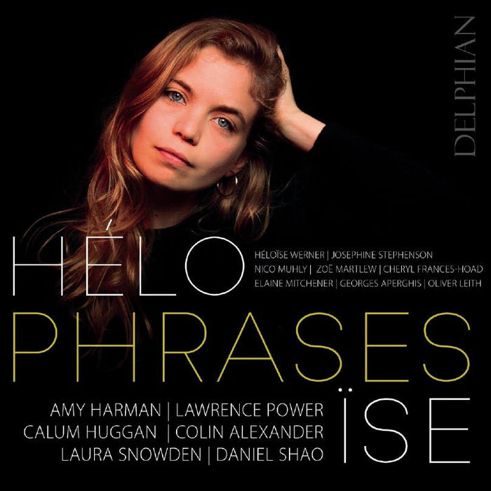 Heloise Werner / Amy Harman / Lawrence Power - Phrases;