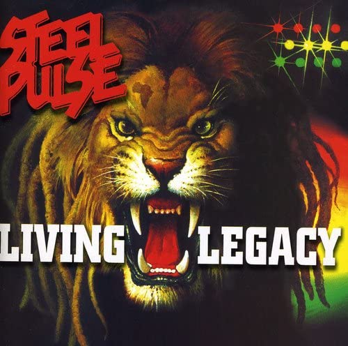 Steel Pulse - Living Legacy;