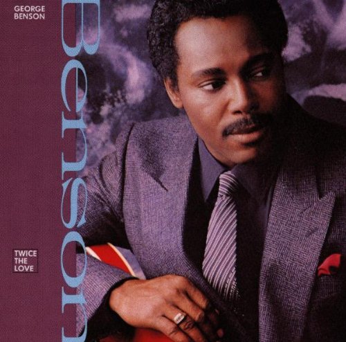 George Benson - Twice The Love;