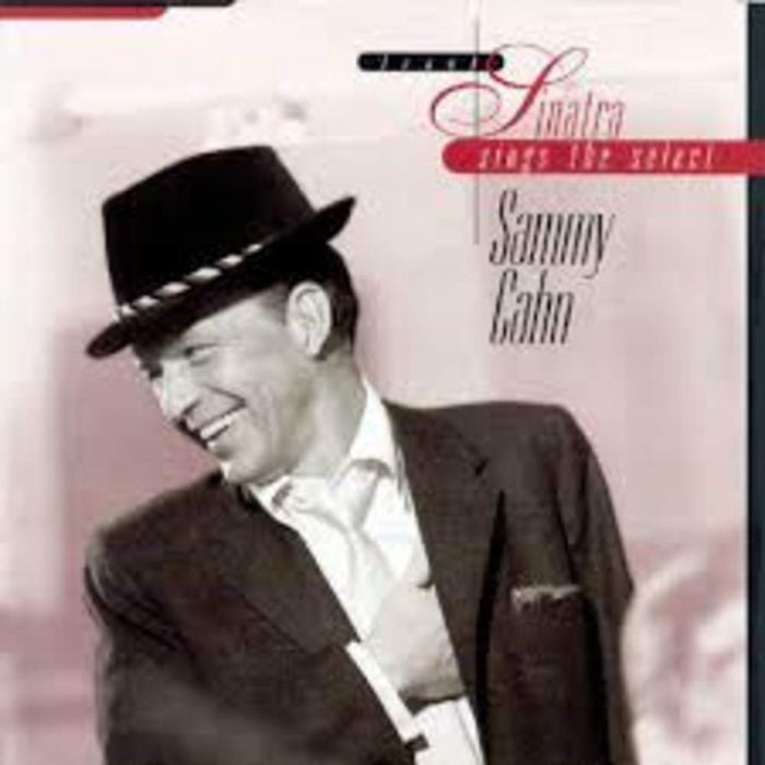 Frank Sinatra - Sings The Select Sammy Cahn;