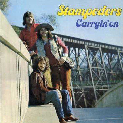 Stampeders - Carryin On;