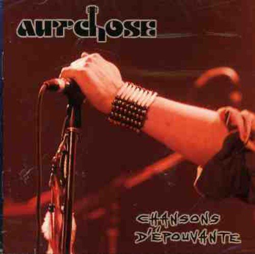 Aut Chose - Chansons D'Epouvante;