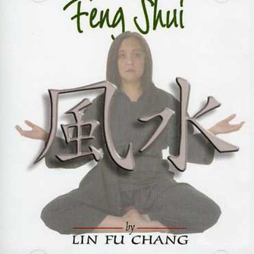 Lin Fu Chang - Feng Shui;