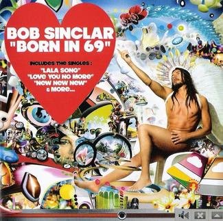 Bob Sinclar - Born In 69;