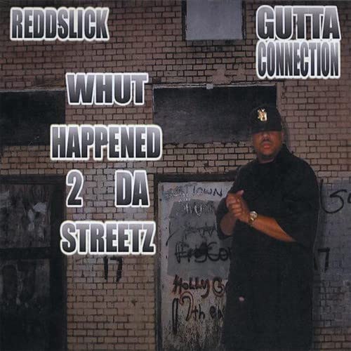 Gutta Connection: Whut Happened 2 Da Streetz / Various;