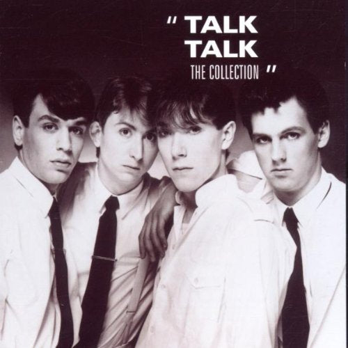 Talk Talk - The Collection;